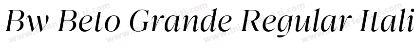 Bw Beto Grande Regular Italic字体转换